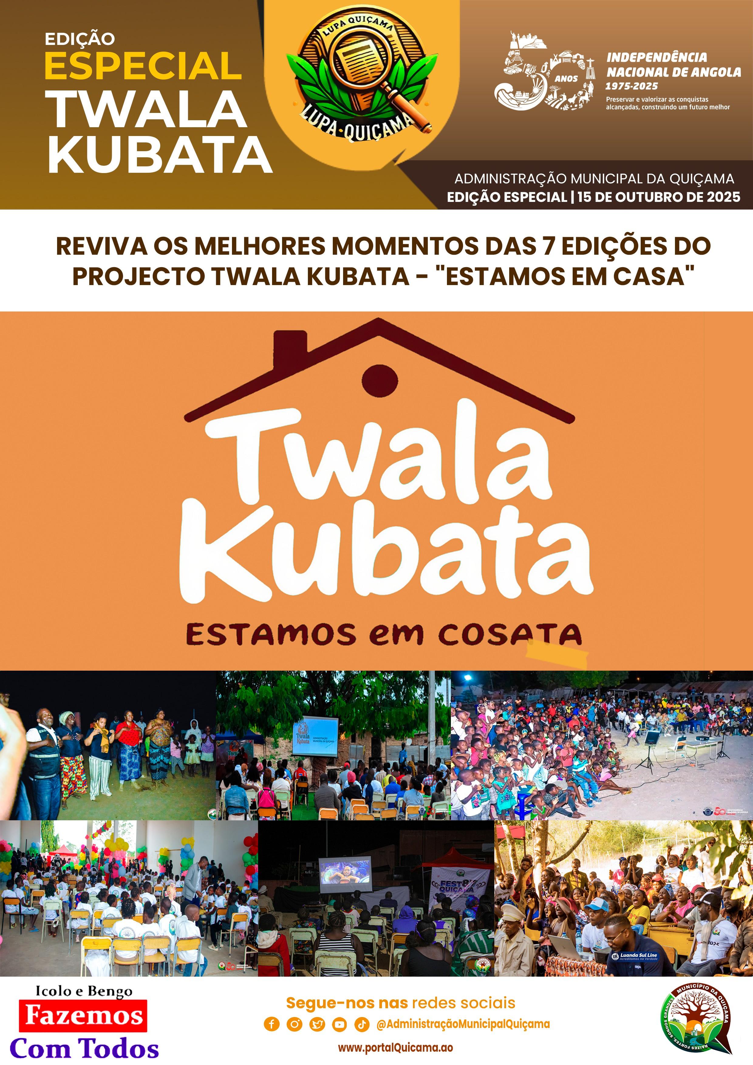 LUPA QUIÇAMA - EDIÇÃO ESPECIAL - TWALA KUBATA